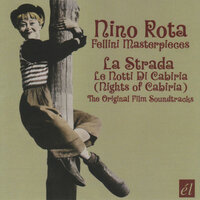 Cabiria E Il Ragioniere / Fra Giovanni / Sulla Strada - Nino Rota