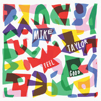 Deep Down - Mike Taylor