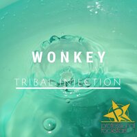Wonkey - Tribal Injection