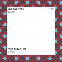 Kora - The Rumours