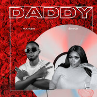 Daddy - Yahzik & Эрика