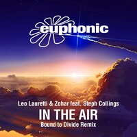 In the Air - Leo Lauretti & Steph Collings & Bound to Divide