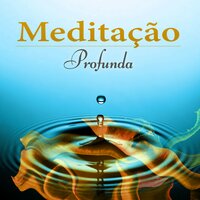 Paz de Espírito - Meditação Música Ambiente