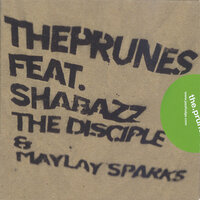 Trip - The Prunes & Maylay Sparks