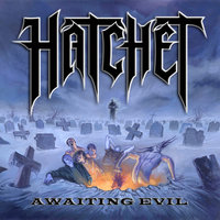 The Dead Will March - Hatchet
