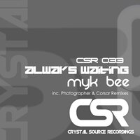 Always Waiting - Myk Bee & Corsar