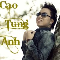 Cần Một Lời Quan Tâm - Cao Tùng Anh