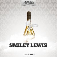 Ain't Gonna Do It - Smiley Lewis