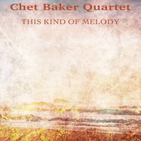 Imagination - Chet Baker Quartet