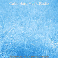 Number One (Music) - Celtic Harp Music Radio