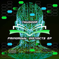 Primordial Instincts - Thudoor