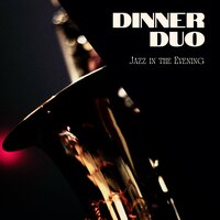 Jazz Relaxation - Jazz in the Evening