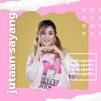 Jutaan Sayang - MALA AGATHA