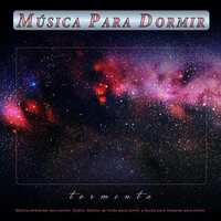Sueño profundo - Música para dormir - Música De Relajación Para Dormir Profundamente & Musica relajante & Musica relajante dormir