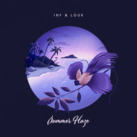 Summer Haze - INF & Louk