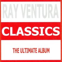 C'est toujours ça de pris - Ray Ventura