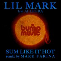 Sum Like It Hot - Lil' Mark & Allegra Bandy