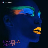 Amor - Kamelia