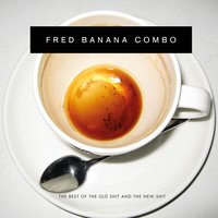 Soldaten des Grünen - Fred Banana Combo