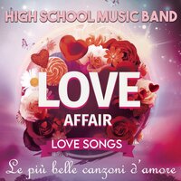 Meraviglioso - High School Music Band