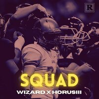 Squad - Wizard & SmileyWRLD