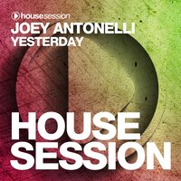 Yesterday - Joey Antonelli