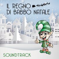 Il Bosco Incantato Di Babbo Natale - Andrea Casamento & Steve Luchi