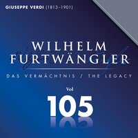 Otello. Vierter Akt: Mia Madre Aveva Una Povera Ancella - Wilhelm Furtwängler & Wiener Staatsopernchor & Wiener Philharmoniker & Джузеппе Верди