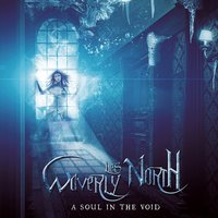 A Soul in the Void - Waverly  Lies North