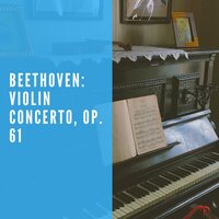 Violin Concerto - Philharmonia Orchestra & Yehudi Menuhin & Wilhelm Furtwängler & Ludwig van Beethoven