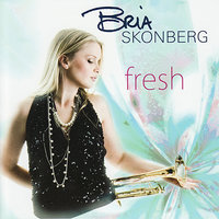 Won't You Come Out and Play - Bria Skonberg