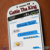 Dumb Text - Gattie Tha King