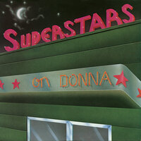 Superstars on Donna: Rumour Has It / Once Upon a Time / Faster & Faster to Nowhere / Fairy Tale High / Bad Girls / Say Something Nice / I Feel Love / Love to Love You Baby / I Love You / Last Dance / Macarthur Park / One of a Kind / Our Love - Superstars On Donna