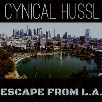 Escape from L.A - Cynical Hussl & DJ Purple Rabbit & Tinashe