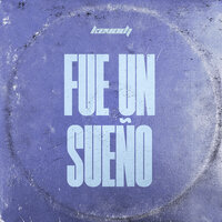 Fue Un Sueño - Kevo DJ & Junior