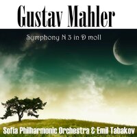 Symphony No 3 in D-moll: 5. Zweite Abteilung - Lustig im Tempo und keck im Ausdruck - Sofia Philharmonic Orchestra & Emil Tabakov & Bulgarian National Choir Svetoslav Obretenov & Густав Малер