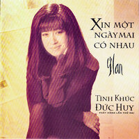 Xin một ngày mai có nhau - Ý Lan