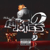 What Ya Know About... - Mike Jones & Killa Kyleon & Paul Wall