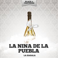 Porque Olvidarte No Puedo - La Nina De La Puebla