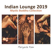 Sensual India Music - Maryada Ram