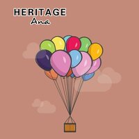 HERITAGE - Ana
