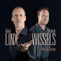 Winds of Change - David Linx & Diederik Wissels