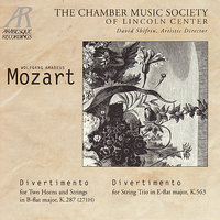 Divertimento for Two Horns and Strings in B-Flat Major, K. 287: V. Menuetto - Lewis Paer & Fred Sherry & Robert Routch & Ani Kavafian & Walter Trampler & Carmit Zori & Вольфганг Амадей Моцарт