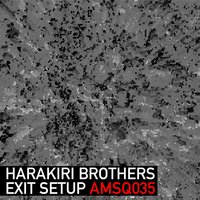 Exit Setup - Harakiri Brothers