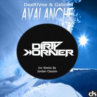 Avalanche - Deerivee & Gabriell & Jordan Clayton