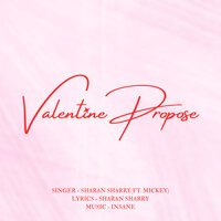 Valentine Propose - Sharan Sharry & Mickey