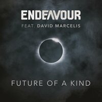 Future of a Kind - Endeavour & David Marcelis