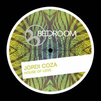 House Of Love - Jordi Coza