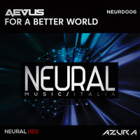 For a better World - Aevus