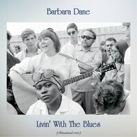 Why Don't You Do Right - Barbara Dane